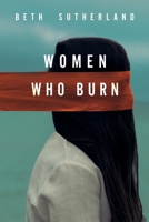 Women Who Burn 1804391824 Book Cover