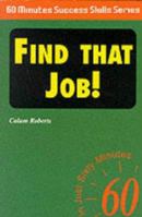 Find That Job! 1901306135 Book Cover
