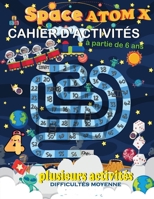 cahier d'activités à partie de 6 ans. plusieurs activités: coloriage labyrinthe sudoku recherche des nombres . Avec toute ces variétés d’activité ... intellectuellement. B091CMJ3QC Book Cover