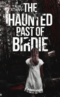 The Haunted Past Of Birdie 106700632X Book Cover