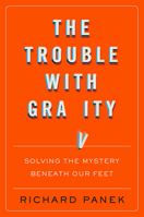 The trouble with gravity 0544526740 Book Cover