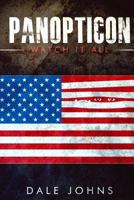 Panopticon: Watch It All 1499590466 Book Cover
