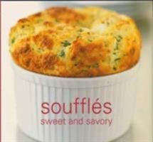 Souffle: Sweet and Savoury 0600612643 Book Cover