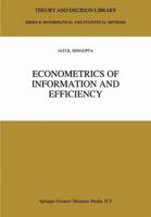 Econometrics of Information and Efficiency 9048142881 Book Cover