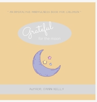 Grateful for the Moon 1763732711 Book Cover