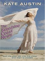 The Sunshine Coast News (Harlequin Next) 0373880820 Book Cover