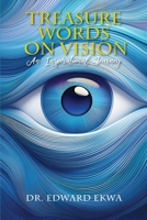 Treasure Words on Vision: An Inspirational Journey B0FK1C4S2L Book Cover