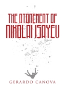 The Atonement of Nikolai Isayev 1713291797 Book Cover