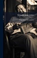 Tomfoolery; B0FJQRT9JL Book Cover
