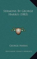 Sermons By George Harris 1166153932 Book Cover