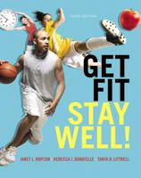 Get Fit, Stay Well! 0321754336 Book Cover