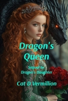 Dragon's Queen B0DY3T7BZ9 Book Cover
