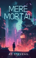 Mere Mortal 1960108018 Book Cover