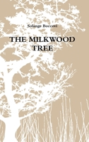 The Milkwood Tree 1471061914 Book Cover