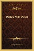 Dealing With Doubt 1425346294 Book Cover