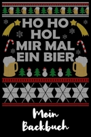 Backbuch: Backbuch A5 zum selbst schreiben als Geschenk f�r Ugly Christmas Sweater Fans / 6x9 - 120 Seiten mit Rezeptvorlagen / Lustiges diy Rezeptbuch im H�sslichen Weihnachtspulli Look f�r Biertrink 167371384X Book Cover