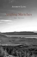 Angling Sketches 0957597754 Book Cover