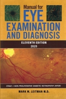 Manual for Eye Examination and Diagnosis (Eleventh Edition 2025): Stage 1 Non- Proliferative Diabetic Retinopathy (NPDR) 1638929882 Book Cover