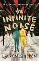 The Infinite Noise 1250297532 Book Cover