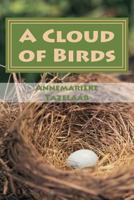 A Cloud of Birds 1500612464 Book Cover