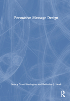 Persuasive Message Design 1032588292 Book Cover