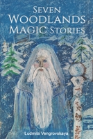 Seven Woodlands Magic Stories 139840795X Book Cover
