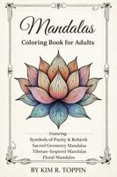 Mandalas Coloring Book for Adults B0GDV4JV12 Book Cover
