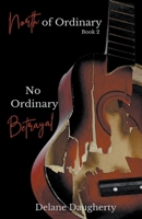No Ordinary Betrayal 1393475361 Book Cover
