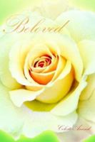 BELOVED: Parts I - II The Garden Message & In the Still of the Evening 1418421200 Book Cover