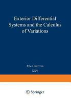 Exterior Differential Systems and the Calculus of Variations 0817631038 Book Cover