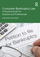 Consumer Bankruptcy Law: A Practical Guide for Students and Professionals 103206661X Book Cover