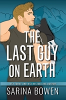 The Last Guy On Earth 195015582X Book Cover