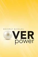 Over Power 1483416666 Book Cover