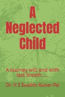 A Neglected Child B0F2JG11GZ Book Cover