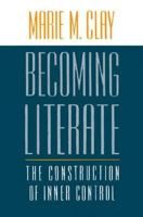 Becoming Literate: The Construction of Inner Control 0435085743 Book Cover