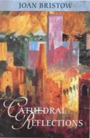 Cathedral Reflections 0281052557 Book Cover