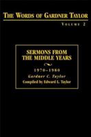 Sermons from the Middle Years 1970-1980 0817013466 Book Cover