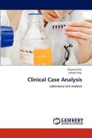 Clinical Case Analysis: Laboratory test analysis 3847349945 Book Cover