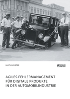 Agiles Fehlermanagement f�r digitale Produkte in der Automobilindustrie 3964870242 Book Cover