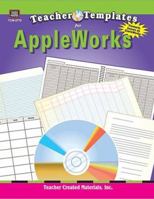 Teacher Templates for AppleWorks.. 1576907724 Book Cover