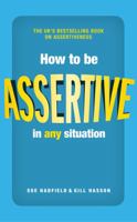 How to be Assertive In Any Situation ePub eBook 0273738496 Book Cover