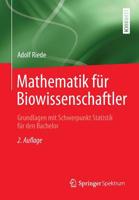 Mathematik Für Biowissenschaftler: Grundlagen Mit Schwerpunkt Statistik Für Den Bachelor 3658036869 Book Cover