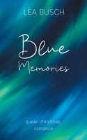 Blue Memories (German Edition) 3758316413 Book Cover