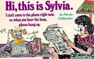 Hi, this is Sylvia. I can't come to the phone right now, so when you hear the beep, please hang up. 0312371934 Book Cover