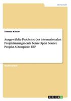 Ausgew�hlte Probleme des internationalen Projektmanagments beim Open Source Projekt ADempiere ERP 3656388474 Book Cover