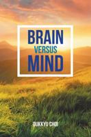 Brain Versus Mind 1524678368 Book Cover