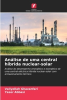 Análise de uma central híbrida nuclear-solar (Portuguese Edition) 6209891055 Book Cover