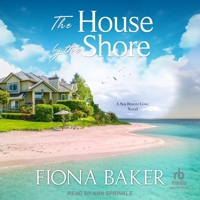 The House by the Shore B0F47RSKSJ Book Cover