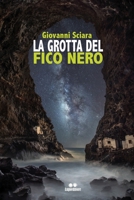 La grotta del fico nero B08NVHFQ7Y Book Cover