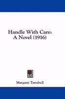 Handle with Care: A Novel 0526256001 Book Cover